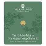 50 Pence 75th Birthday - 75.Geburtstag King Charles III Grossbritannien UK 1/40 oz Gold PP  2023